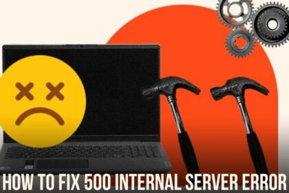 How to Fix 500 Internal Server Error