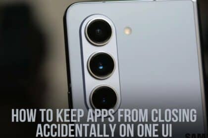 How to Keep Apps from Closing Accidentally on One UI