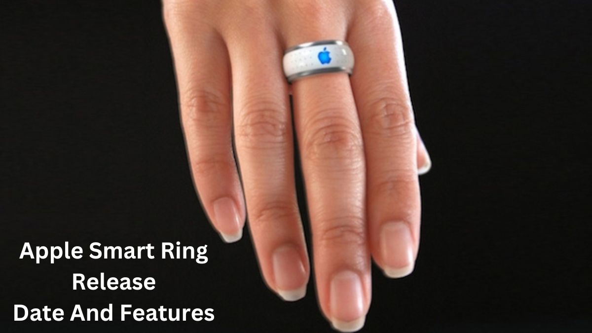 Apple Smart Ring Release Date And Features