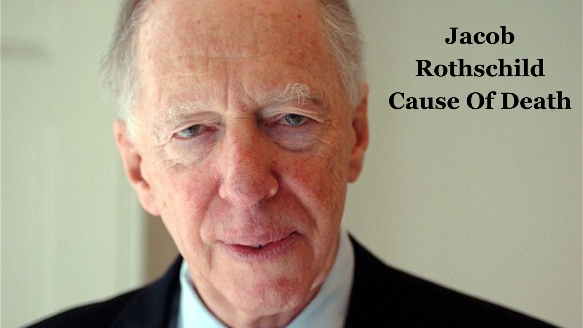 Jacob Rothschild Cause Of Death
