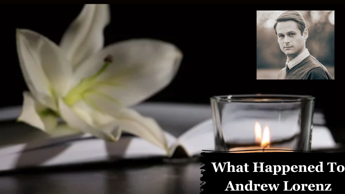 What Happened To Andrew Lorenz