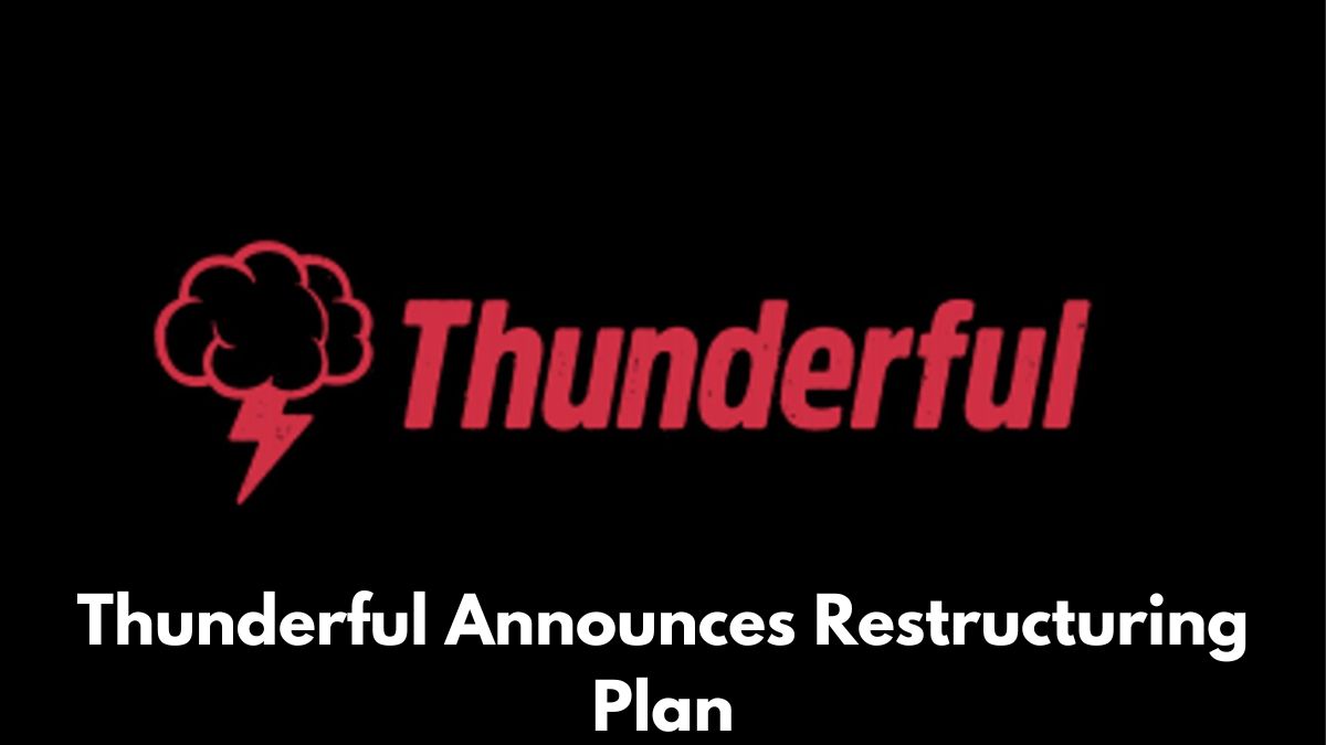 Thunderful Announces Restructuring Plan